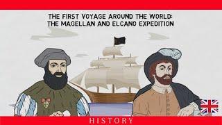 THE FIRST VOYAGE AROUND THE WORD: THE MAGALLAN AND ELCANO EXPEDITION