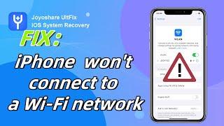 iPhone won't Connect to Wi-Fi Network | iOS 18 FIX