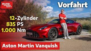 Aston Martin Vanquish: Das neue Topmodell mit V12-Motor | auto motor und sport