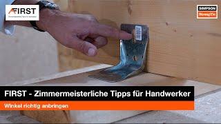 First – Zimmermeisterliche Tipps für Handwerker | Winkel richtig anbringen