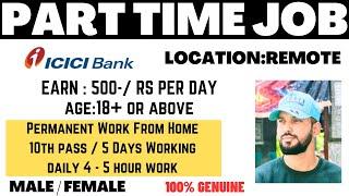  ICICI Bank  Part-Time Work From Home Job  Earn Anytime, Anywhere  Apply Now! 