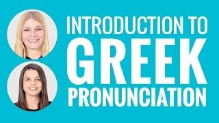 Introduction to Greek Pronunciation