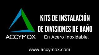 ACCYMOX - KIT DIVISIONES DE BAÑO EN ACERO INOXIDABLE