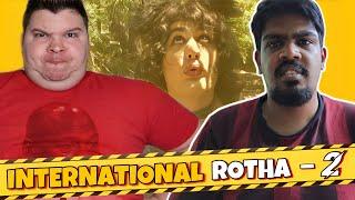 INTERNATIONAL ROTHA || PART 2 || SURVEY No. 301 || @301Diaries