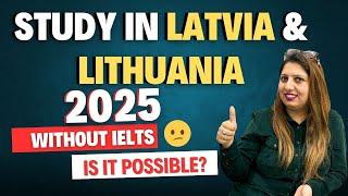 Can You Study in Latvia and Lithuania Without IELTS? Here’s the Truth