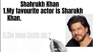 10 lines on my favourite actor Shahrukh Khan||10 lines on Shahrukh Khan||Shahrukh Khan||