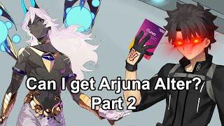 [FGONA] Can I get Arjuna Alter this time? (Part 2) | Lostbelt 4 Part 2 Summons!