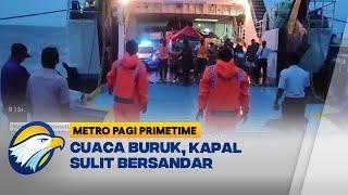 Cuaca Buruk, Kapal Terombang Ambing di Pelabuhan