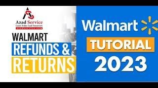 Walmart Returns & Refunds l Walmart Seller Center Refunds & Returns 2023