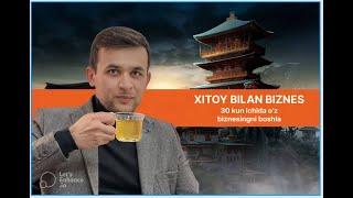 2023-yilda XITOY bilan BIZNES. 100$ bilan BIZNES BOSHLASH