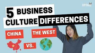 CHINESE BUSINESS CULTURE and Etiquette Tips - China vs. The West - Ask Us Series EP 1