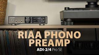 ADI-2/4 Pro SE: Digital Phono Preamp (RIAA Mode) Explained