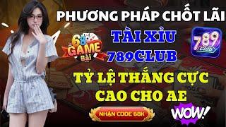 789Club | Tài Xỉu 789Club, Iwin Uy Tín Nhất - Phương Pháp Chốt Lãi Tài Xỉu 789Club, Iwin Đơn Giản