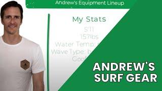 GRSR: Andrew's Surf Equipment Lineup