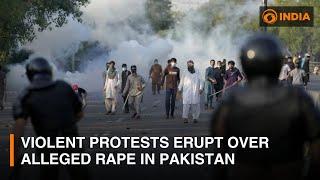 Violent protests erupt over alleged rape in Pakistan