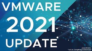 VMware in 2021 - AKA "Everything on the Truck" (Jason Meers)