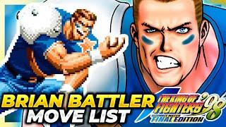 BRIAN BATTLER MOVE LIST - The King of Fighters '98 Ultimate Match Final Edition (KOF98UMFE)