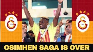 Osimhen Saga Is Over || Galatasaray Sign Victor On Loan