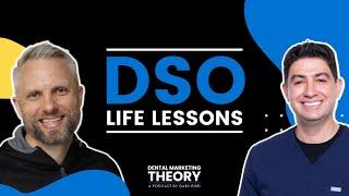 Here’s What One Dental Group CEO Would Tell His Younger Self | DSO Lessons