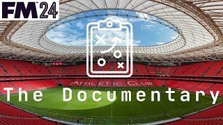 FM24 | The Documentary | Athletic Club | A Bilbao Story