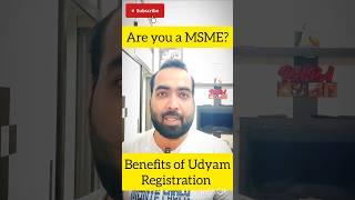 What are Benefits of MSME registration or Udyam registration ll Key benefits for MSME