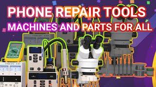 Shop Online, Mobile Phone Repair Tools, Parts and Machines