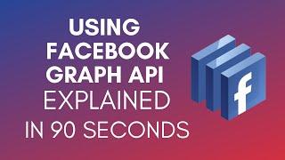 How To Use Facebook Graph API? (2024)