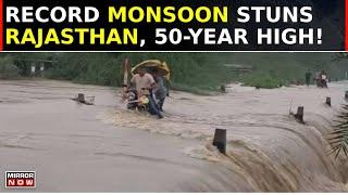 Rajasthan Hits 50-Year Rainfall High: Unusual Monsoon Season Fills Dams, Showers Desert State | News