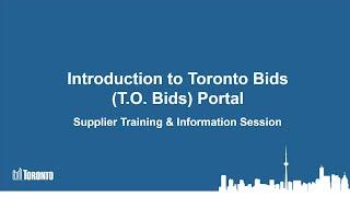 PMMD - Introduction to Toronto Bids Portal (T.O. Bids)