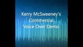 Kerry's Commercial Demo for Youtube