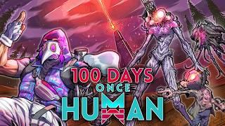 I Spent 100 Days in Once Human... A post-apocalyptic Free Survival Game! Here's What Happened!