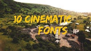 10 Cinematic Fonts For Your Videos