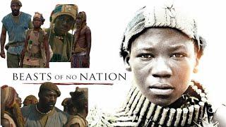 Beasts of No Nation (2015) Movie | Abraham Attah,Idris Elba ,Emmanue l Affadzi | Facts & Reviews