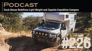 Truck House Redefines Light Weight and Capable Expedition Campers