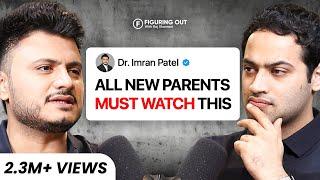 New Born Baby Tips: Parenting, Health, Pregnancy, Baby Food & Vaccine - Dr Imran | FO224 Raj Shamani