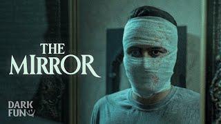 The Mirror - Horror Short Film