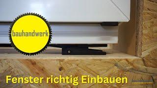 So geht's: Fenster einbauen, ausrichten, verklotzen