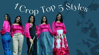 Ways to Style Crop Top | 1 Crop Top 5 Styles | Mona Gowda