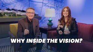 Why Inside the Vision?