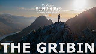 The Gribin Ridge -  A perfect first Grade 1 Scramble in Eryri (Snowdonia)  - Walk | Scramble | Fly