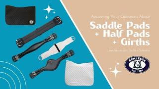 ALL YOUR SADDLE PAD, HALF PAD & GIRTH QUESTIONS ANSWERED