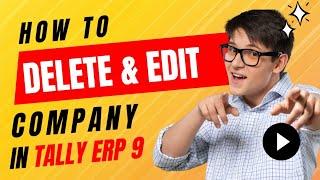 How To Edit & Delete Company in Tally? | Tally me company delete kaise kare? | #tallyerp9