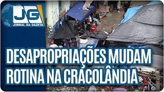 Desapropriações mudam a rotina de moradores e comerciantes na Cracolândia