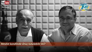 Mevlid kandlinde oruç tutulabilir mi? | Osman Ünlü hoca