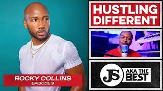 Rocky Collins | Hustling Different with Jerome Smith Ep. 9