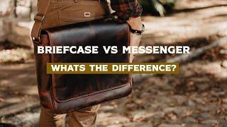 Whats the Difference Between a Briefcase bag vs a Messenger Bag?