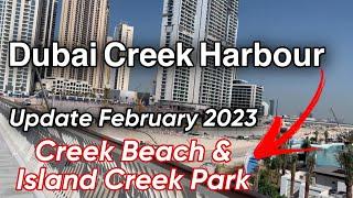 Dubai Creek Harbour | Update February 2023