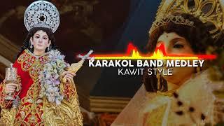 Karakol Band Medley - Kawit(Cavite) Style