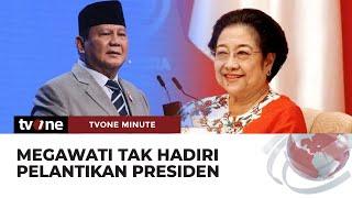 Megawati Dikonfirmasi Absen di Pelantikan Prabowo-Gibran, Sedang Kurang Fit | tvOne Minute