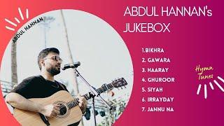 Abdul Hannan's Special JukeBox | @AbdulHannanmusic